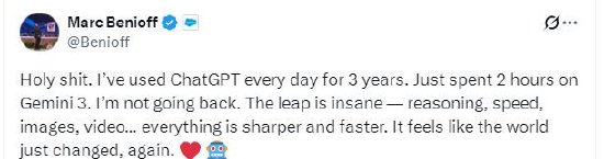 赛富时CEO狂赞谷歌Gemini 3：世界又一次改变了，我